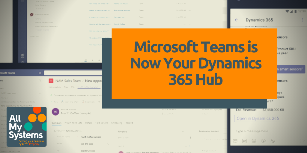 Blog All about data and Microsoft Dynamics 365 Why Microsoft Teams is your Dynamics 365 Hub