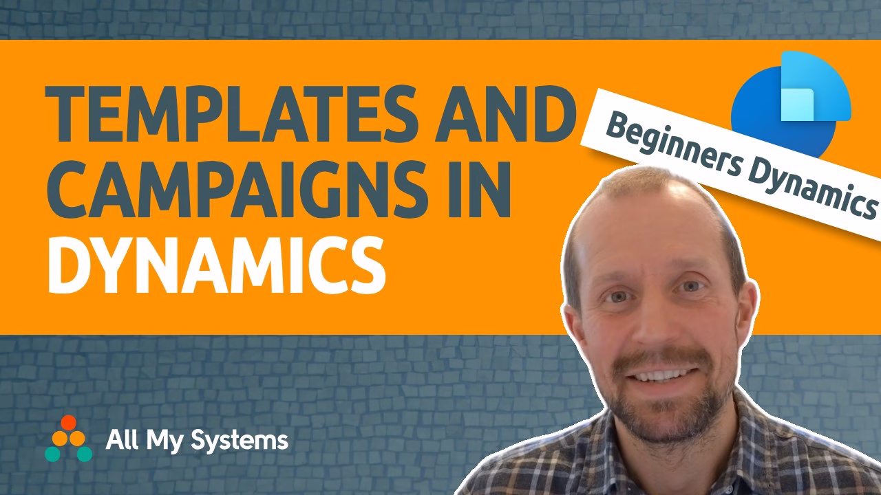 Dynamics 365 – Marketing Lists and Campaigns – Part 2 Email Templates and Quick Campaigns : Beginners Dynamics Sales